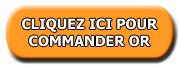 Cliquez-ici-pour-commander-Or